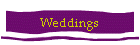 Weddings